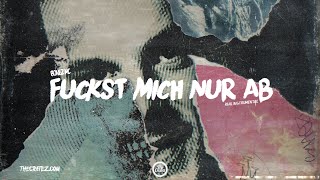 BONEZ MC - Fuckst mich nur ab Instrumental (prod. by The Cratez & The Royals)