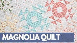 Fat Quarter Quilt Tutorial | Magnolia Quilt | Modern Quilt Tutorial | Crown of Thorns Quilt Block