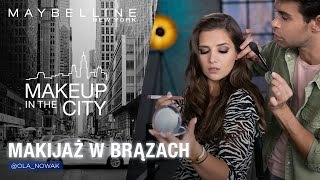 Makijaż w brązach z Olą Nowak - Make Up In The City #137 | Maybelline New York