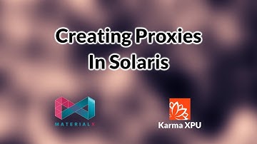 Creating Proxies in Karma and Solaris | Houdini 19.5