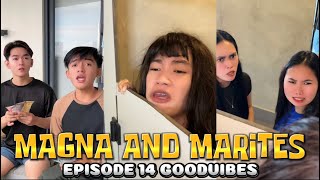 EPISODE 14 | Magna and Marites | FUNNY TIKTOK COMPILATION | GOODVIBES