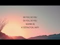 kehlani - Distraction (Lyrics)