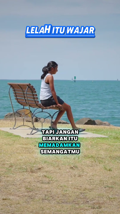 Lelah Itu Wajar #LelahItuWajar #JanganMenyerah #MotivasiTanpaBatas #fyp #viral #trending