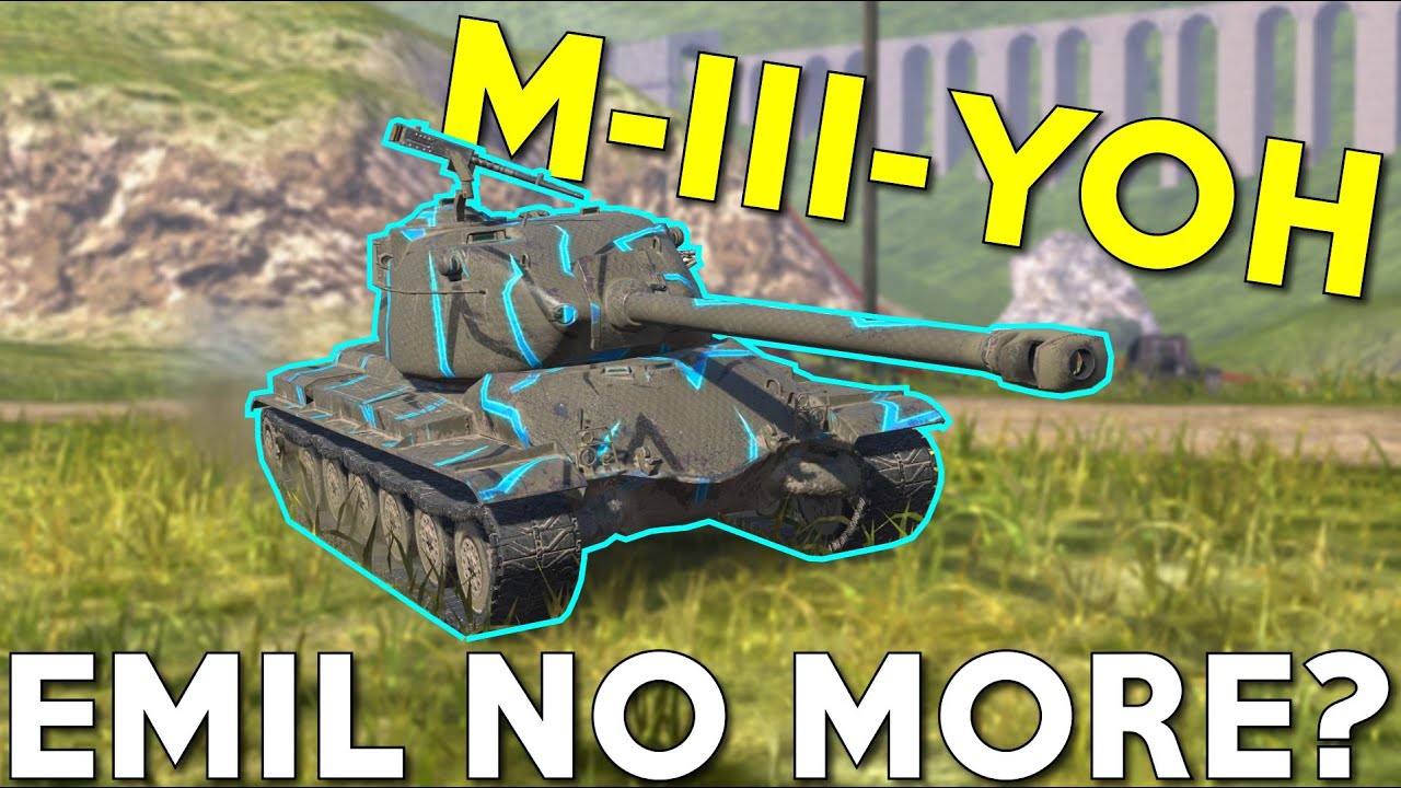 Wotb Emil No More M Iii Yoh Youtube Wotb Emil No More M Iii Yoh Youtube