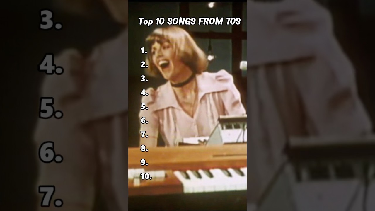 Top 10 songs from 70s. 