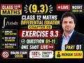 Class 12 Maths | Chapter 09 Differential Equation | Exercise 9.3 | Q 01–11 | Board Exam Special 2026