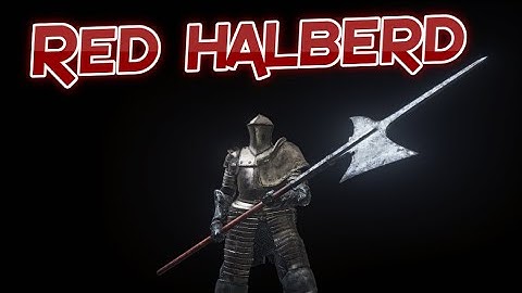 Dark Souls 3: Red Hilted Halberd (Weapon Showcase Ep. 52)