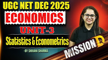 UGC NET Economics | UGC NET Economics Unit 3 Statistics & Econometrics By Shivani Ma