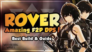 COMPLETE Rover Guide | Best Build, Weapons, Echoes & Teams | Wuthering Waves