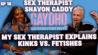 Sex Therapist Explains: You Can Be an Angel AND a Wh*re | GAYDHD with Emma Willmann