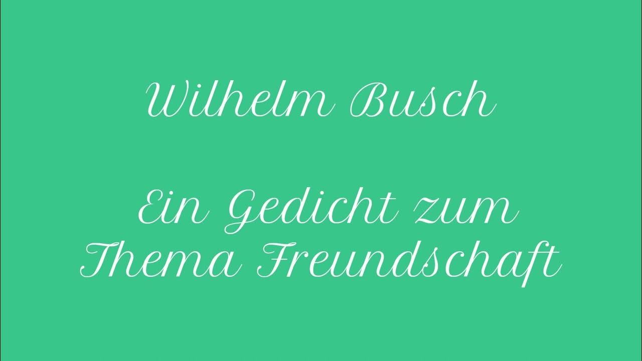 Hörbuch (Altes) Gedicht zum Thema Freundschaft Ein Gedicht von Wilhelm