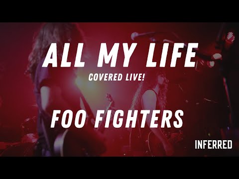 All My Live by Foo Fighters Cover