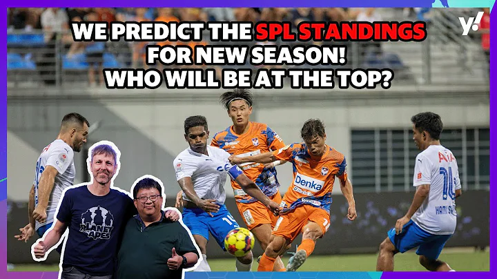 Crystal ball-gazing time - who will become SPL champions?: Footballing Weekly S2E41, Part 2 - DayDayNews