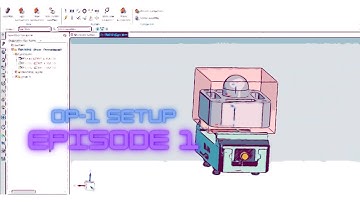 Siemens NX CAM Beginner Tutorial: EPISODE 1 Setting Up The First Operation-Step By Step Guide