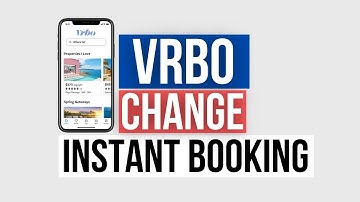 How to Change Instant Booking on VRBO | Hosting Tips