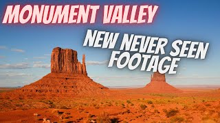 Monument Valley Utah  Never Before Seen Footage