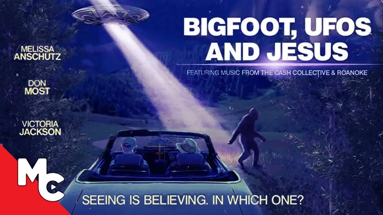 Bigfoot, UFOs and Jesus | Full Heartfelt Movie | Melissa Anschutz
