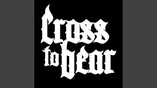 Cross to Bear