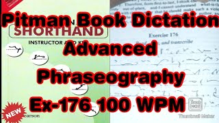 Pitman Shorthand Exercise 176 | 100 wpm | Advance Phraseography #English_Shorthand