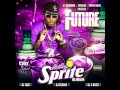 Future Dirty Sprite Never Been This High Mp3