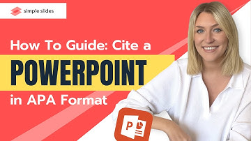 APA Formatting for PowerPoint: How Cite a PowerPoint in APA Format in 2022