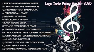 Download lagu Kumpulan Top Indie Indonesia Paling Populer Lagu Terbaru Tahun 2020 | Lagu Indie Tahun 2020 mp3
