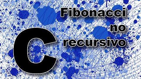 Cómo generar la serie de Fibonacci en C sin recursividad | TechKrowd