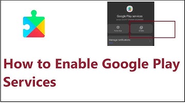 How to Enable Google Play Services