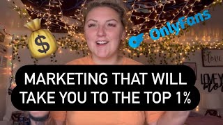 Promoting & Marketing Strategy That Will Make You a Top 1% OnlyFans Creator - 0.1% Creator Advice screenshot 4