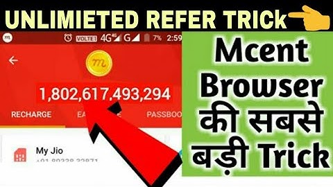 100% Working Mcent Browser Unlimited Refer Trick Live Show#
