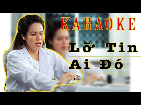 KARAOKE LỠ TIN AI ĐÓ - NHẬT KIM ANH