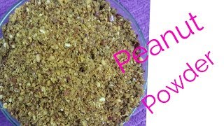 Peanut powder # pallila powder# Moophalli Kapowder # Chanakkaya pappula podi