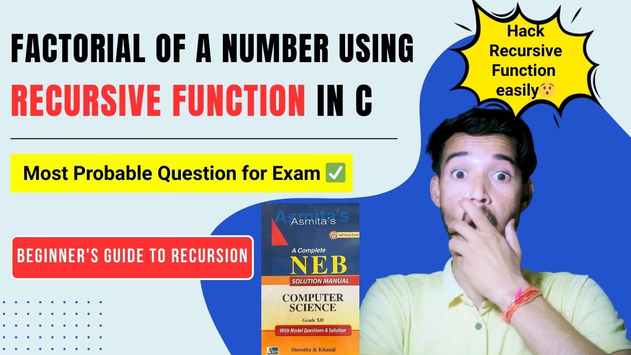 Factorial Of A Number Using Recursive Function In C || Easily Explained ...