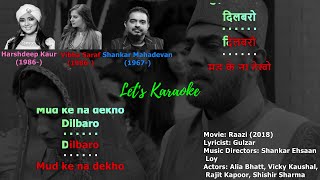 Dilbaro Male Vocals Karaoke #dilbaro #harshdeepkaur #shankarmahadevan  #raazi #aliabhatt #gulzar