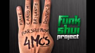 Funk Shui Project feat. Brigante e Dongocò - "Sulle strade"