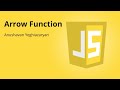JavaScript - Arrow Functions | | ֆունկցիաներ | | Part-2/Մաս-2 #hayeren #javascript #function