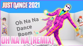 Just Dance 2020: Oh Na Na Na (Remix) by Dj 6rb & Bonde r300 ft. Xang & Mayklove | FanMade Mash-Up