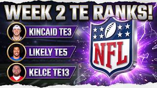 Week 2 Fantasy Football Tight End Rankings and Tiers: Dalton Kincaid No Matter What