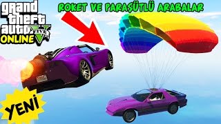 YENİ ROKET VE PARAŞÜTLÜ ARABALAR! | EKİPLE GTA 5 ONLINE