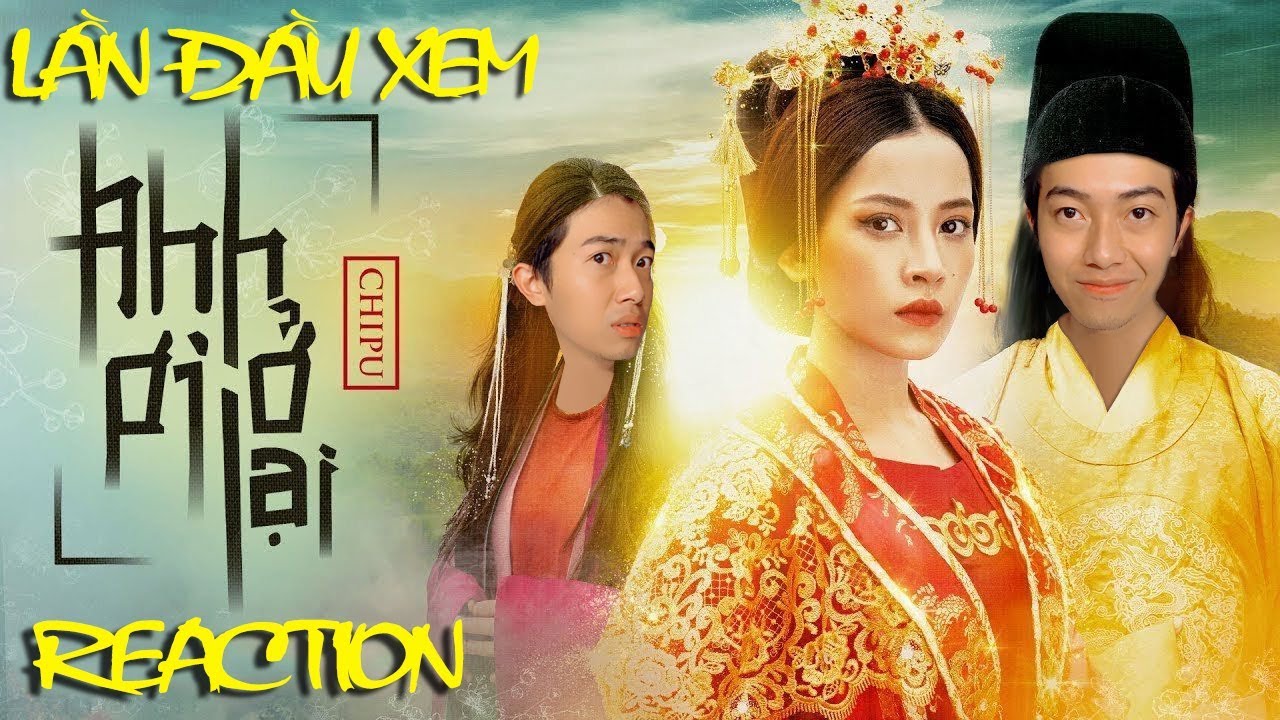 LẦN ĐẦU XEM ANH ƠI Ở LẠI của CHIPU | CrisDevilGamer Reaction - YouTube