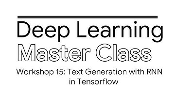 15 Text generation with RNN in TensorFlow | Deep Learning Master Class