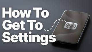 How To Get To Settings On Iphone Every Way That Works