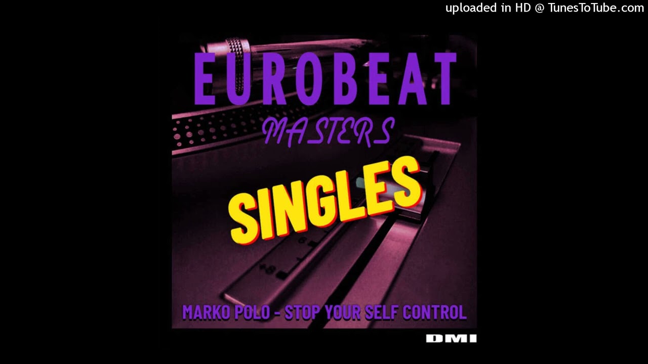 Marko Polo - Stop Your Self Control (Alt Mix)