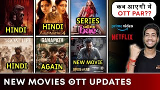 New OTT Updates Today | The Goat Life OTT | Lal Salaam Hindi OTT | Aranmanai 4 Hindi DUbbed Release