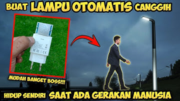 Cara buat saklar lampu otomatis SENSOR GERAK MANUSIA