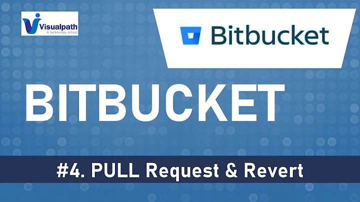 BitBucket Tutorial #4 - PULL Request & Revert