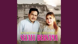 Download Lagu Selalu Bersama (feat. Indri monica) Download Lagu Selalu Bersama (feat. Indri monica)