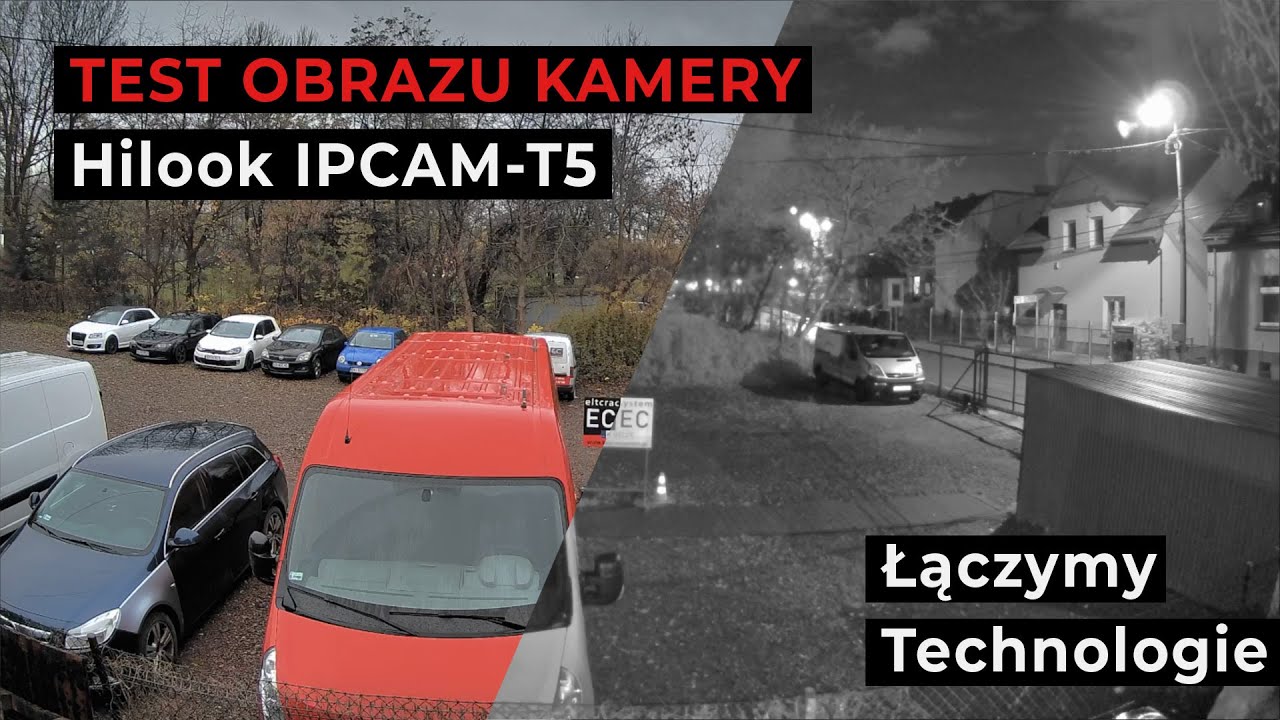 Kamera IPCAM-T5 Hilook by Hikvision - test dzień/noc