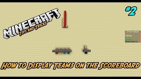 Minecraft: Tips and Tricks - Episode 2 - How to Display Teams on the Scoreboard