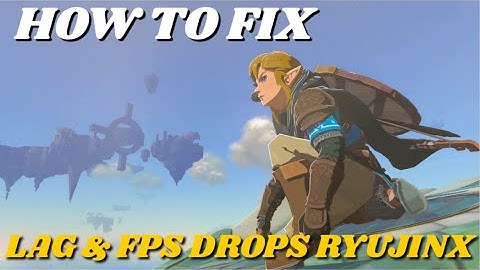 HOW TO FIX LAG & FPS DROPS! FOR ZELDA TEARS OF THE KINGDOM ON RYUJINX EMULATOR LOW END PC!